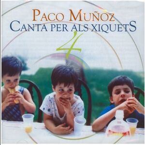 PACO MUÑOZ (CANTA PER ALS XIQUETS) Nº 4