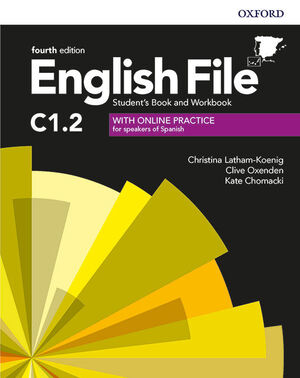 ENGLISH FILE 4TH EDITION C1.2. STUDENT'S BOOK AND WORKBOOK WITHOUT KEY PACK