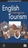 ENGLISH FOR INTERNATIONAL TOURISM .INTERMEDIATE. STUDENTS BOOK