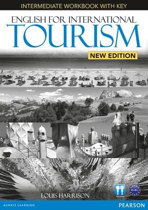 ENGLISH FOR INTERNATIONAL TOURISM INTERMEDIATE NEW EDITION WORKBOOK WITH KEY AND