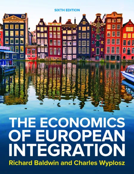 The Economics Of European Integration 6E