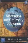 Introduccion a los Mercados de Futuros y Opciones