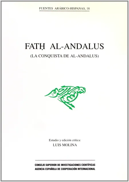 Fath Al-Andalus (La Conquista de Al-Andalus)