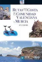 Rutas por la Costa de la Comunidad Valenciana y Murcia en Coche
