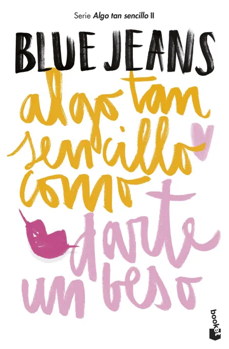 Algo Tan Sencillo Como Darte un Beso