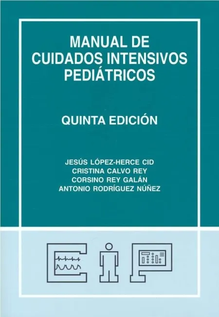 Manual de Cuidados Intensivos Pediátricos.
