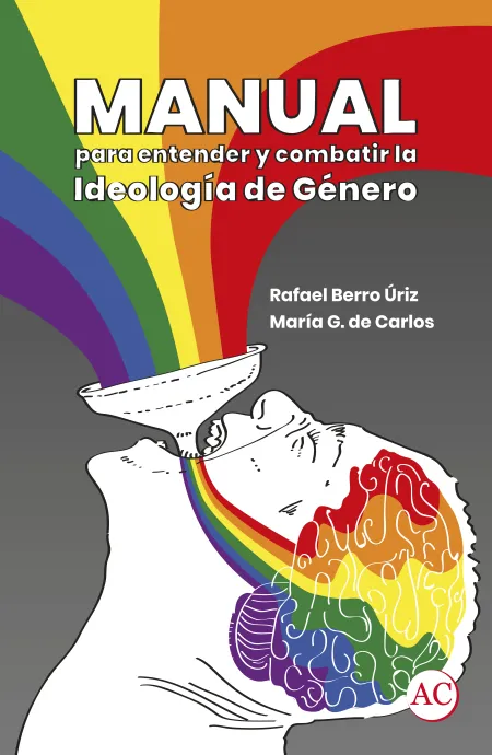 Manual para Entender y Combatir la Ideología de Género