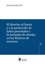 El Derecho Al Honor y a la Proteccion de Datos Personales y la Inclusi