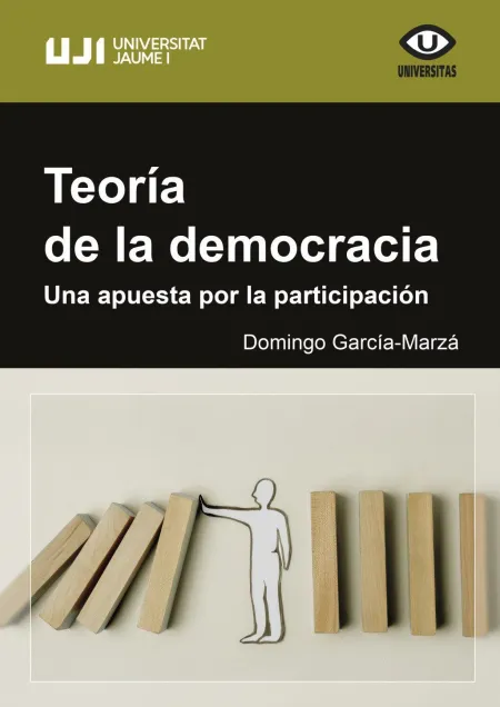 Teoría de la Democracia. Una Apuesta por la Participación