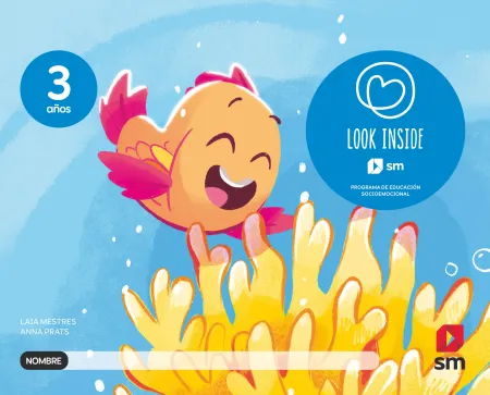 Programa de Educación Socioemocional. 3 Años. Look Inside