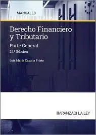 Derecho Financiero y Tributario Parte General 2024 24ªed