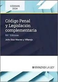 Código Penal y Legislación Complementaria 2024