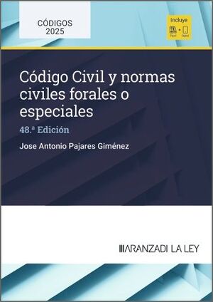 CÓDIGO CIVIL Y NORMAS CIVILES FORALES O ESPECIALES 2025