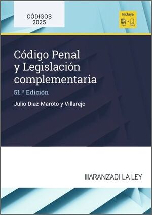 CÓDIGO PENAL Y LEGISLACIÓN COMPLEMENTARIA 2025