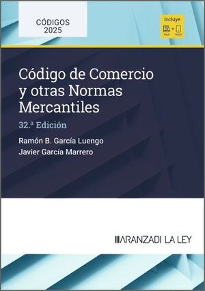 CÓDIGO DE COMERCIO Y OTRAS NORMAS MERCANTILES 2025