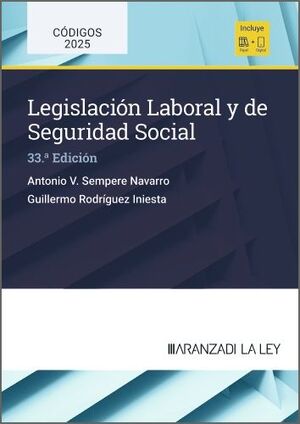 LEGISLACIÓN LABORAL Y DE SEGURIDAD SOCIAL 2025