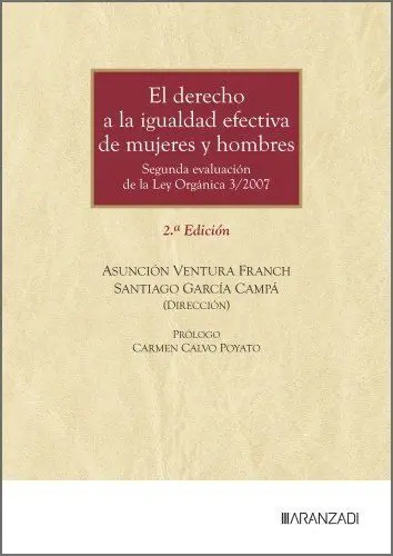 El Derecho a la Igualdad Efectiva de Mujeres y Hombres (2. ª Edición)