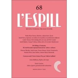 L'ESPILL, 68 DEL DIÀLEG A L'ANATEMA. ELS INTEL·LECTUALS ESPANYOLS DAVANT LES «ALTRES» CULTURE