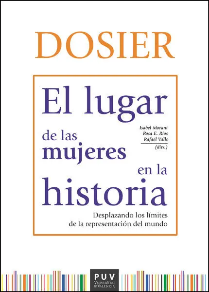 Dosier. El Lugar de las Mujeres en la Historia