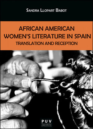 AFRICAN AMERICAN WOMEN'S LITERATURE IN SPAIN