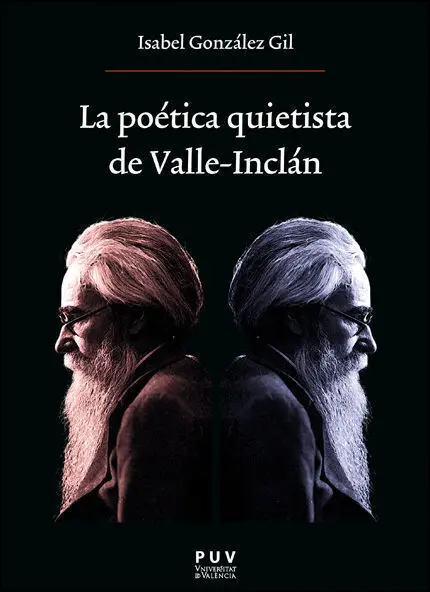 La Poética Quietista de Valle-Inclán