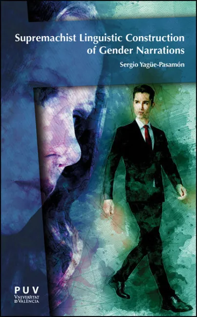 Supremachist Constructions Of Gender In Multiplatform Fictional Narrations And P