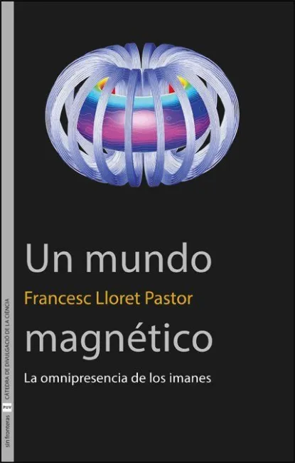 Un Mundo Magnético