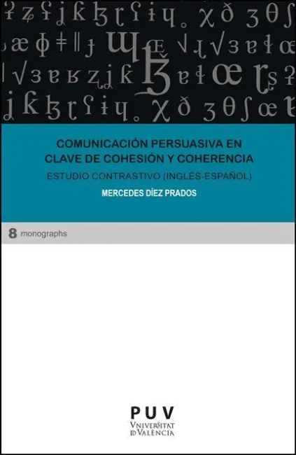 Comunicación Persuasiva en Clave de Cohesión y Coherencia
