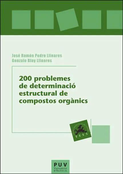 200 Problemes de Determinació Estructural de Compostos