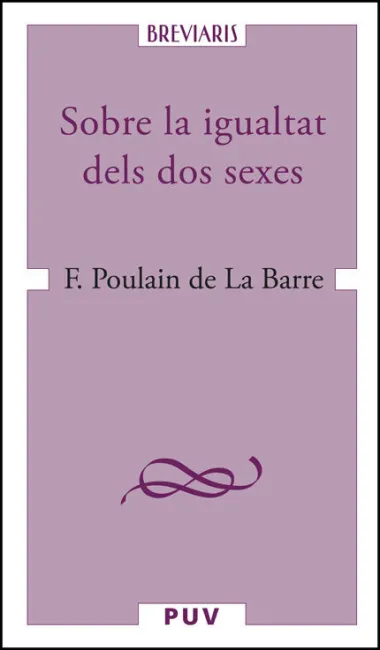 Sobre la Igualtat Dels Dos Sexes