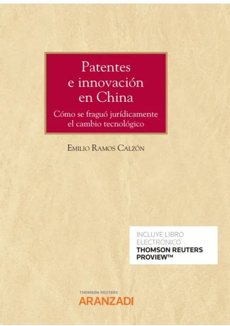 Patentes e Innovación en China (Papel + E-Book)