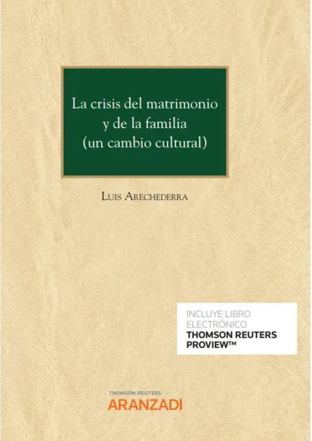 La Crisis del Matrimonio y de la Familia (Un Cambio Cultural) (Papel + E-Book)