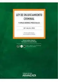 Ley de Enjuiciamiento Criminal y Otras Normas Procesales 2022