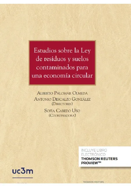 Estudios Sobre la Ley de Residuos y Suelos Contaminados para una Economía Circul