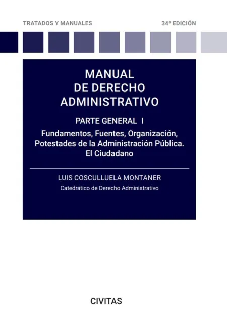 Manual de Derecho Administrativo. Parte General I