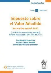 Impuesto Sobre el Valor Añadido Normativa Estatal 2022. Ed. Actualizada a 6 de J