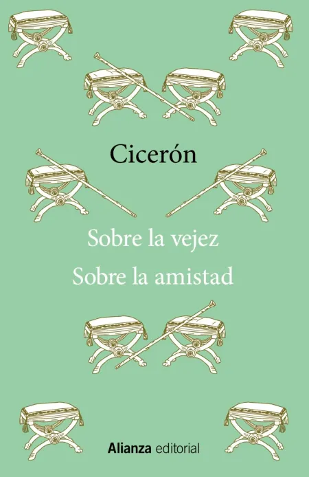Sobre la Vejez / Sobre la Amistad