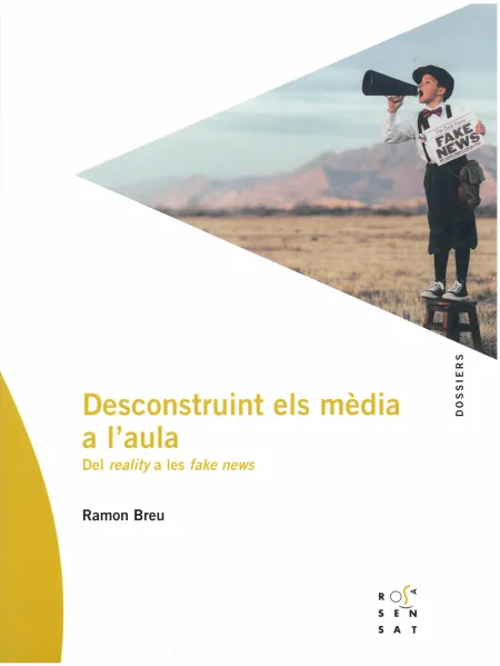 Deconstruint Els Mèdia a L'aula