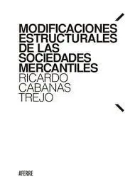 Modificaciones Estructurales de las Sociedades Mercantiles