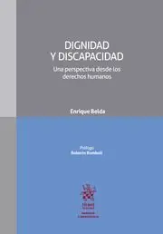 Dignidad y Discapacidad una Perspectiva Desde los Derechos Humanos