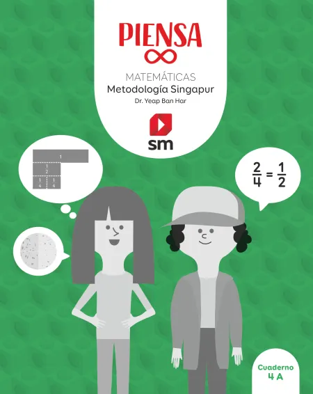 Piensa Infinito. Matemáticas. Metodología Singapur. 4 Primaria