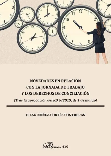 Novedades en Relación con la Jornada de Trabajo y los Derechos de Conciliación