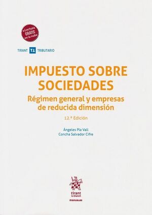 IMPUESTO SOBRE SOCIEDADES ( REGIMEN GENERAL Y EMPRESAS DE REDUCIDA DIMENSION ) 1