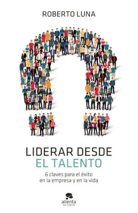 Liderar Desde el Talento