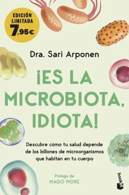 ¡Es la Microbiota, Idiota!