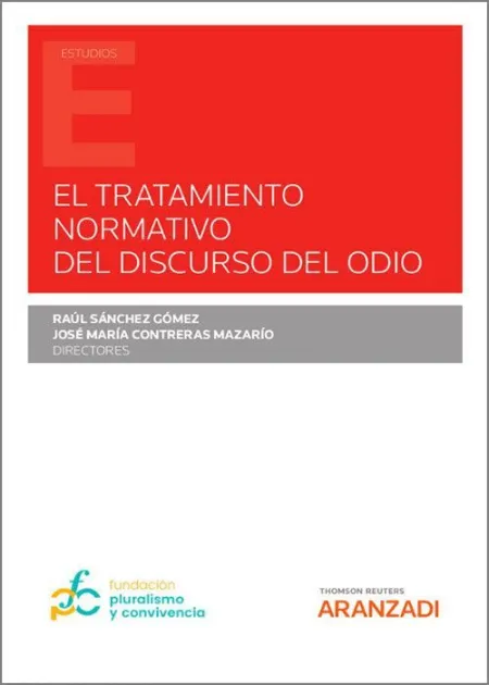 Tratamiento Normativo del Discurso del Odio, el