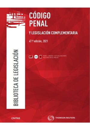 CODIGO PENAL Y LEGISLACION COMPLEMENTARIA 2021