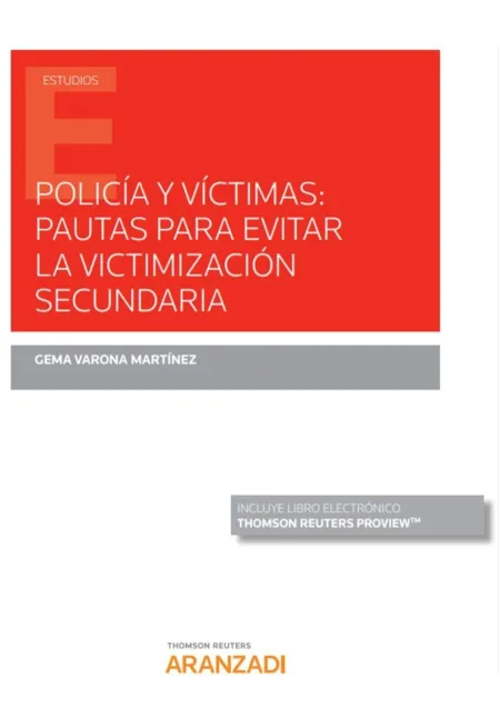 Policía y Víctimas: Pautas para Evitar la Victimización Secundaria (Papel + E-Bo