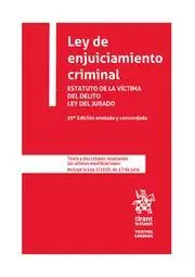 Ley de Enjuiciamiento Criminal. Estatuto de la Víctima del Delito Ley del Jurado