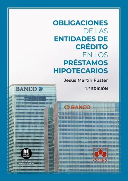 Obligaciones de las Entidades de Crédito en los Préstamos Hipotecarios